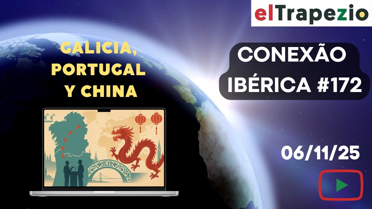 Imagen promocional del episodio 172 de Conexión Ibérica sobre Galicia, Portugal y China.