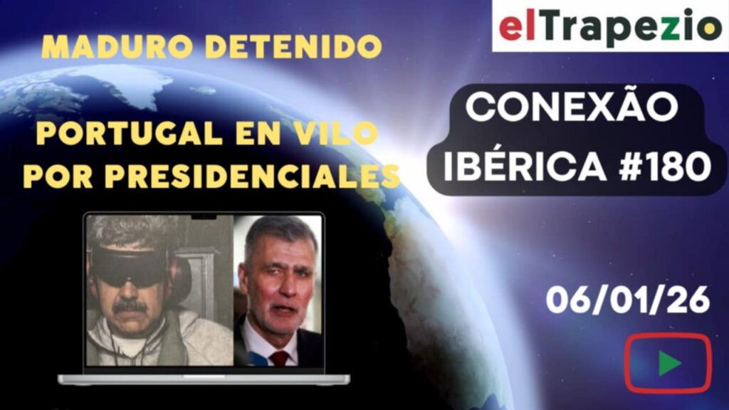 Imagen de la conexión ibérica con temas sobre Maduro y elecciones en Portugal