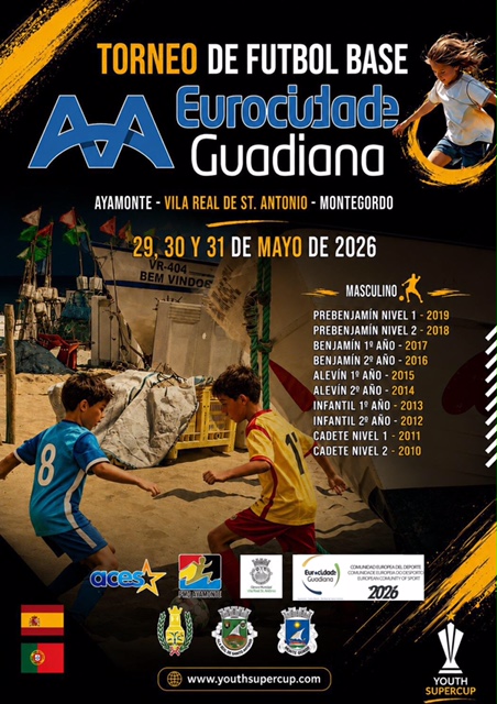 Cartel del torneo de fútbol base Eurociudad del Guadiana en Ayamonte y Vila Real de Santo António.