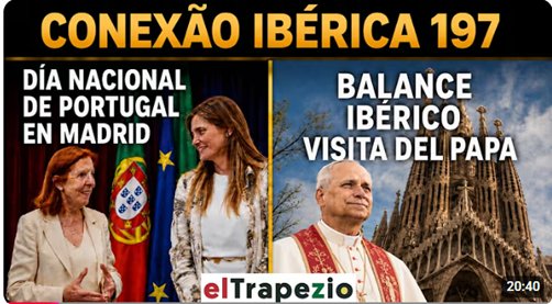 Día Nacional de Portugal en Madrid y Balance Ibérico con el Papa